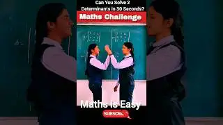 Maths Challenge 💪 Determinants Class 12 #fun #shorts #ytshorts #viral