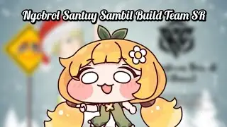 [LIVE] Build Tim SR Yuk Sambil Ngobrol