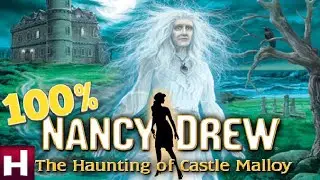 100% Run - All Awards | Nancy Drew The Haunting of Castle Malloy | Full Walkthrough No Commentary