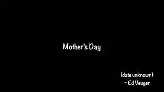 Mother&rsquo;s Day