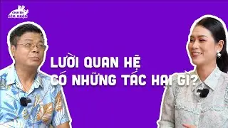 Lười quan hệ tình dục có hại gì? - CGTL Đinh Đoàn | Chuyện Đêm Muộn