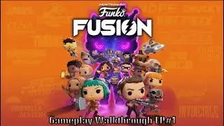 Funko Fusion | Gameplay Walkthrough Episode #1 - He-Man and The Masters of The Universe