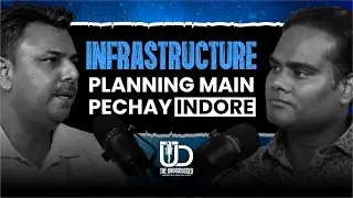 INFRASTRUCTURE PLANNING MAIN PECHAY INDORE | The Undiscussed | Indore Talk