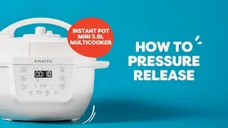 Как сбросить давление в мультиварке Instant Pot Classic Mini 3,8 л