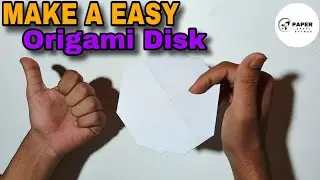 How To Make EASY Paper Origami disk that Origami flying disk #papercrafts #origami
