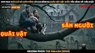 [Review Phim] Ham Mua Nhà Giá Rẻ Giữa Rừng Cả Gia Đình Bị Quái Vật Đột Biến Tấn Công Và Tiêu Diệt