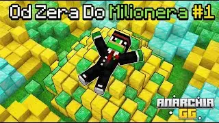 OD ZERA DO MILIONERA NA ANARCHIA.GG. CZĘŚĆ 1: HEŁMOBRANIE