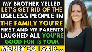 My Brother Yelled &ldquo;Let&rsquo;s Get Rid Of The USELESS People. You&rsquo;re First.&rdquo; And My Parents&hellip; Shocked
