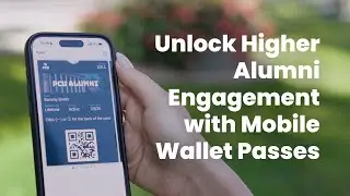 Unlock Higher Alumni Engagement with Mobile Wallet Passes