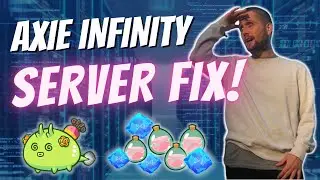 SERVER FIX | AXIE INFINITY (MUSIC VIDEO)