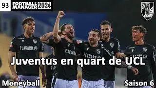 QUART DE CHAMPION&rsquo;S LEAGUE ! | &Eacute;pisode 93 | Saison 6 | Football Manager 2024