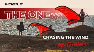 Nobile Kiteboarding: Chasing the Wind, The One v.2