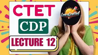 CTET CDP Lecture 12 | Learning as Social Activity | Child as Problem Solver