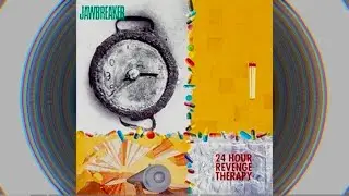 Jawbreaker- 24 Hour Revenge Therapy  (Side Two)