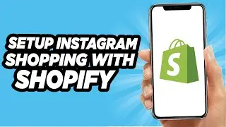 How To Set Up Instagram Shopping With Shopify (EASY!)