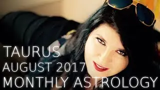 Taurus Monthly Horoscope August 2017 Career magic!