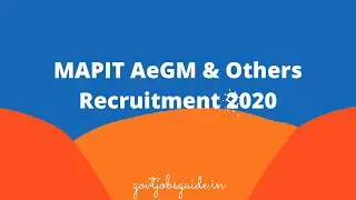 MAPIT AeGM & Others Recruitment 2020