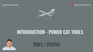 Introduction to Power CAT Tools App