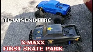 TeamSendItRC: RC Truck Traxxas X-Maxx Lite Bashing-First Skate Park