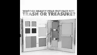Whoosh Beauty The Fold Out Face: Trash or Treasure???