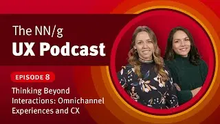 8. Thinking Beyond Interactions: Omnichannel Experiences and CX (ft. Kim Salazar)