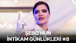 Şebo'nun İntikam Günlükleri #8: Günün Sonunda Her Zaman Şebo Kazanır - Şahane Hayatım