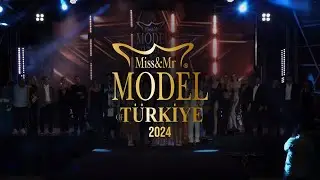 Miss & Model of T&uuml;rkiye 2024 FİNAL