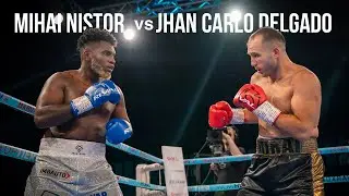 Miahi Nistor v Jhan Carlo Delgado | FULL FIGHT