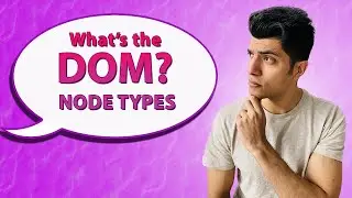 DOM Node Types - DOM In Depth