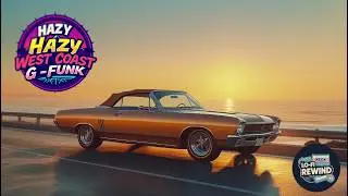 Hazy West Coast G-Funk | Lofi Hip Hop Mix for Study, Work & Focus