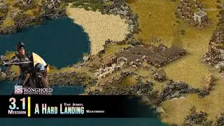 Stronghold DE: Геймплей | Кампания &laquo;Jewel&raquo; | Свиной залив | 1. Жёсткая посадка
