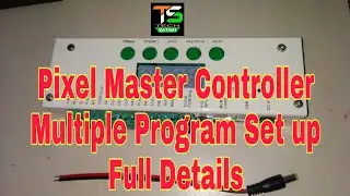 Pixel Master Controller Set up Multiple Program File