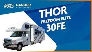 Thor Freedom Elite 30FE 2022 года | Обзор автодома класса C: Camping World