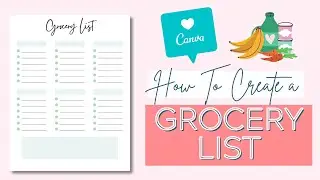 How To Create Printable Grocery List | Master Grocery List Printable | Canva Tutorial