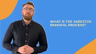 What Is The Asbestos Removal Process?