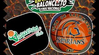 VAQUEROS YOPAL vs SPARTANS CALI. SEMIFINAL. Copa de plata