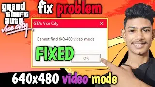 GTA VICE CITY 640x480 VIDEO MODE SOLUTION FOUND!