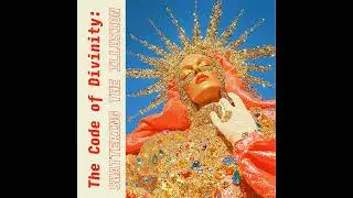 The Code of Divinity: Shattering the Illusion