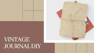 Vintage journal DIY| book making| jute cloth| leather