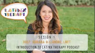 Introduction to Latinx Therapy