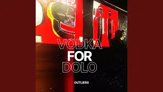 VODKA FOR DOLO