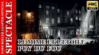 SPECTACLE - Puy du Fou - Le Mime et l'Etoile