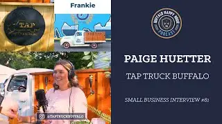 Интервью для малого бизнеса №81: Tap Truck Buffalo &mdash; Buffalo Happy Hour