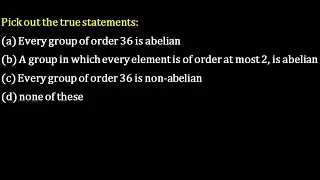 A group in which every element is of order at most 2, is abelian
