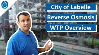 City of Labelle Reverse Osmosis Water Treatment Plant Tour | Harn RO Systems, Inc | Florida