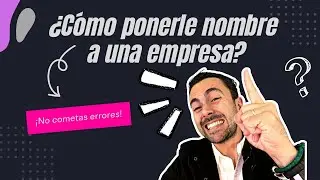 Como ponerle nombre a una empresa, producto o emprendimiento.
