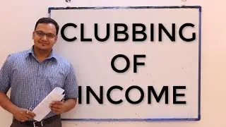 Clubbing Of Income