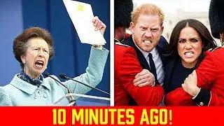 Princess Anne Reveals Queen's Last Word For Sussexes! The Final Message Left Harry & Meghan Furious