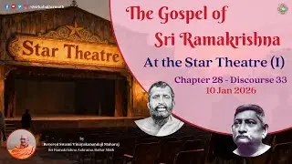 2026.01.10 | Ch. 28 Dis. 33 | At the Star Theatre(I) I