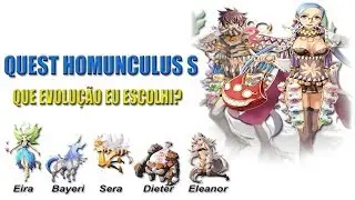 Quest Homunculus S - Que Homunculus eu escolhi? [ATUALIZADO] bRO @Thor